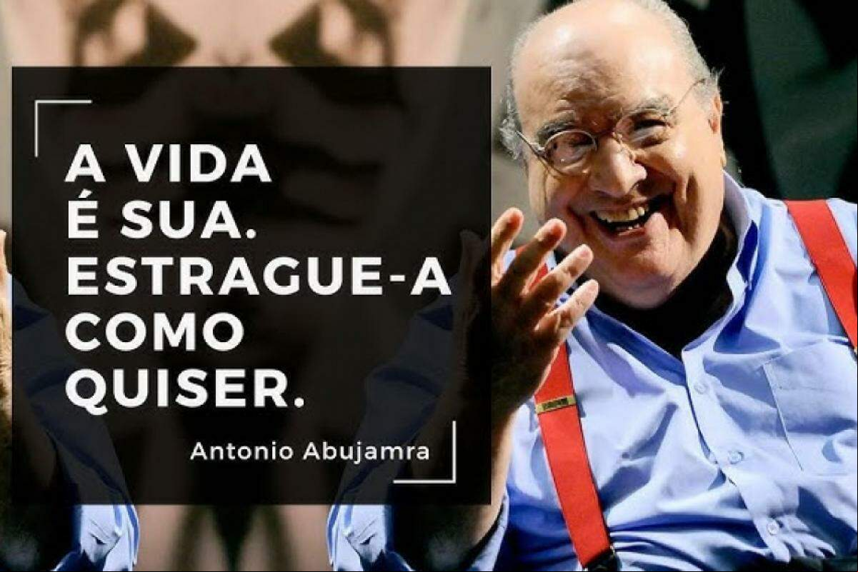 O genial Antônio Abujamra (1932-2015) tinha um programa semanal “Provocações” na TV Cultura, onde questionava seus entrevistados com humor fino e ácido.